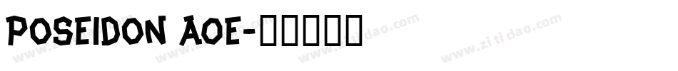 Poseidon AOE字体转换